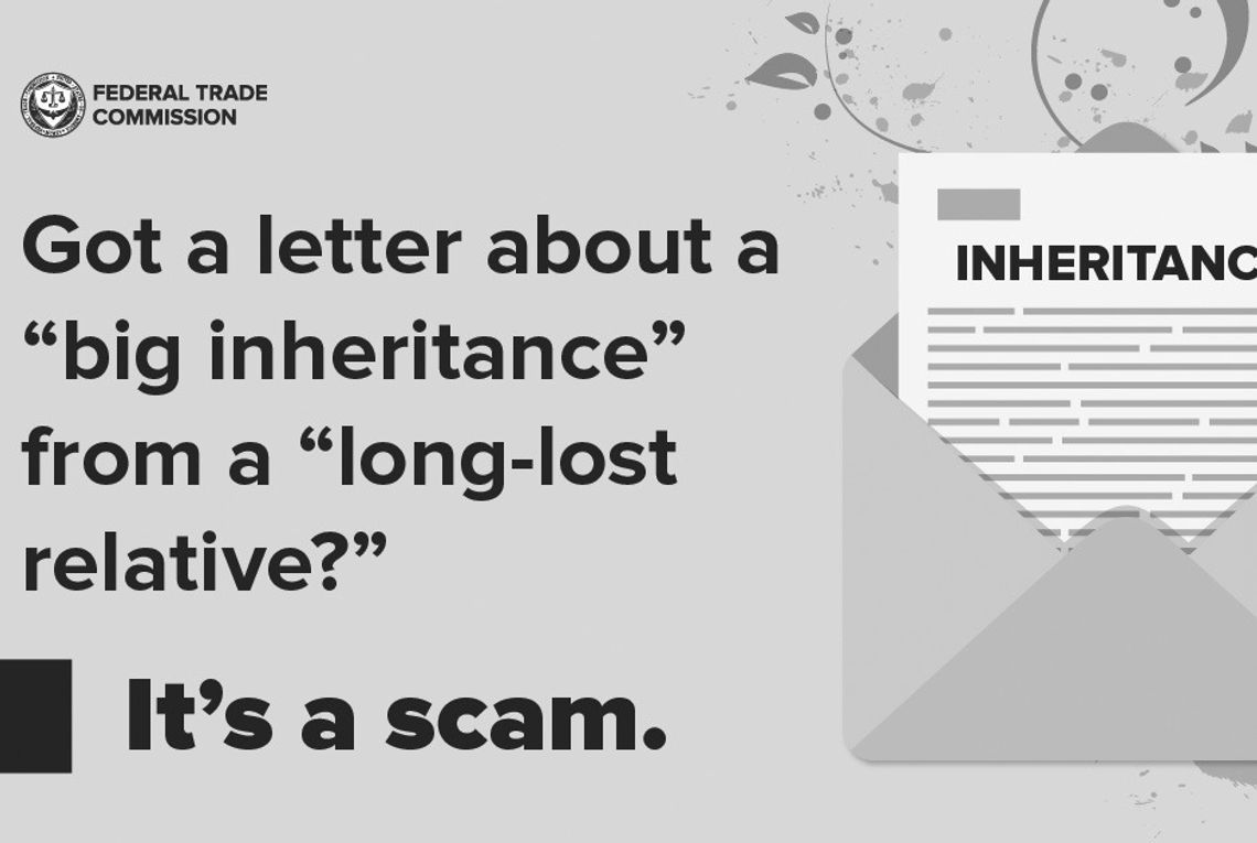 Contacted about long-lost relative’s life insurance policy or an inheritance? It’s a scam